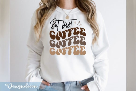 But First Coffee Quote Retro Wavy SVG Review