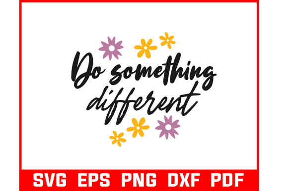 Do Something New Svg Bundle Quote Logo