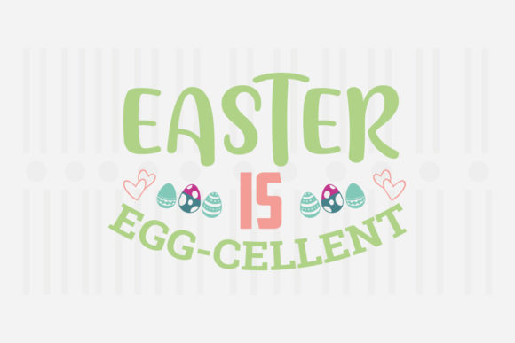 Easter is Egg- Cellent, Easter SVG Review