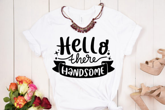 Hello There Handsome SVG Couple Quote