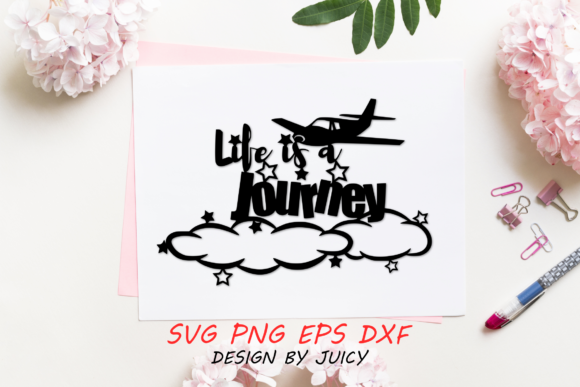 Life is a Journey Svg, Short Quote