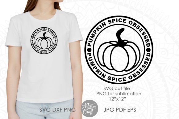 Pumpkin Spice Obsessed SVG Review