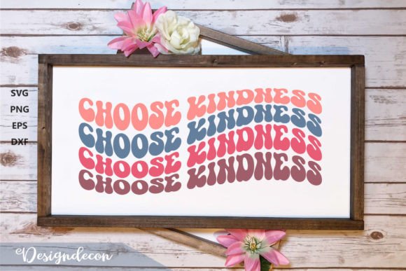 Review: Choose Kindness Phrase Retro Wavy SVG