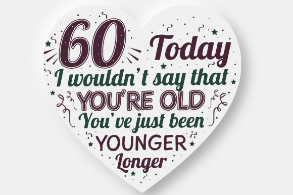 Reviewing 60TH BIRTHDAY Embroidery Design
