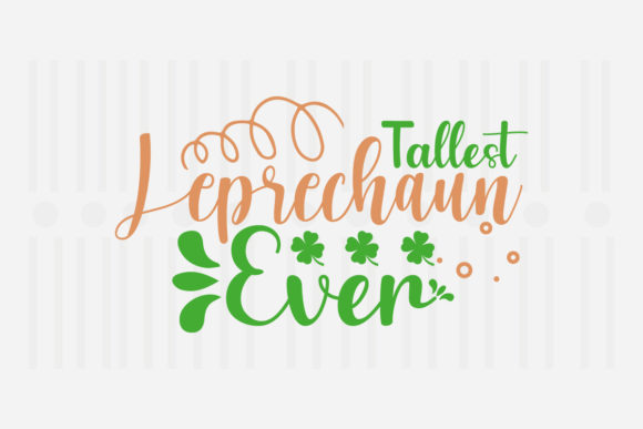 Tallest Leprechaun Ever Review